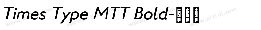 Times Type MTT Bold字体转换